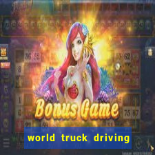 world truck driving simulator tudo desbloqueado